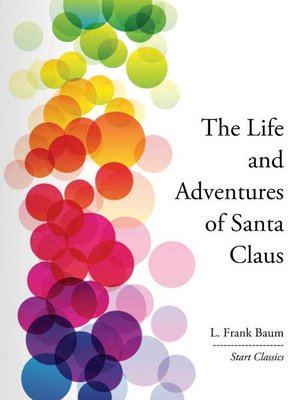 cover image of The Life and Adventures of Santa Clau